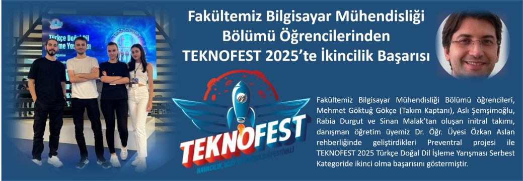 Fakültemiz Bilgisayar Mühendisliği Bölümü Öğrencilerinden TEKNOFEST 2025’te İkincilik Başarısı